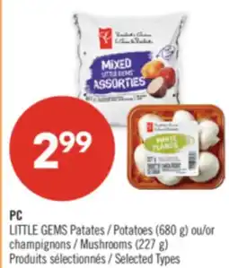 Pharmaprix PC LITTLE GEMS Potatoes (680 g) or Mushrooms (227 g) offer