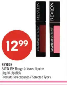 Pharmaprix REVLON SATIN INK Rouge Liquid Lipstick offer