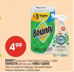 Pharmaprix BOUNTY Paper Towels (1 Roll), FANTASTIK (650 mL) or FAMILY GUARD (946 mL) Household Cleaner offer