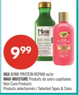 Pharmaprix OGX BOND PROTEIN REPAIR or MAUI MOISTURE Hair Care Products offer
