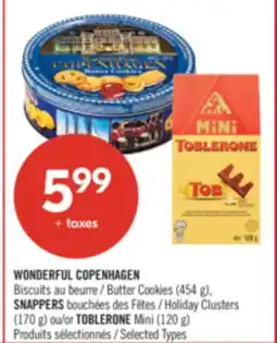 Pharmaprix WONDERFUL COPENHAGEN Butter Cookies (454 g), Holiday Clusters (170 g) or TOBLERONE Mini (120 g) offer