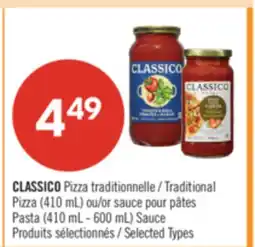 Pharmaprix CLASSICO Pizza Traditional, Pizza (410 mL) or Pasta (410 mL - 600 mL) Sauce offer
