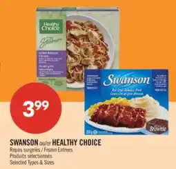 Pharmaprix SWANSON or HEALTHY CHOICE Frozen Entrees offer
