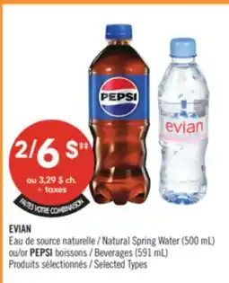 Pharmaprix EVIAN Natural Spring Water (500 mL) or PEPSI Beverages (591 mL) offer