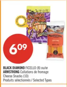 Pharmaprix BLACK DIAMOND FICELLO (8) or ARMSTRONG Cheese Snacks (10) offer