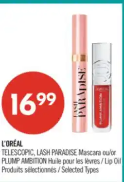 Pharmaprix L'ORÉAL TELESCOPIC, LASH PARADISE Mascara or PLUMP AMBITION Lip Oil offer