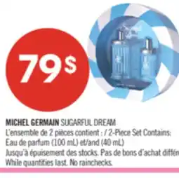 Pharmaprix MICHEL GERMAIN SUGARFUL DREAM 2-Piece Set offer