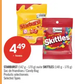 Pharmaprix STARBURST (142 g - 170 g) or SKITTLES (140 g - 170 g) Candy Bag offer