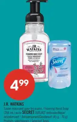 Pharmaprix J.R. WATKINS Foaming Hand Soap (266 mL) or SECRET OUTLAST Antiperspirant/Deodorant (45 g-70 g) offer