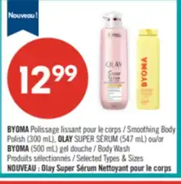 Pharmaprix BYOMA Smoothing Body Polish (300 mL), OLAY SUPER SERUM (547 mL) Body Wash offer