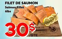 Marche Salaberry FILET DE SAUMON offer