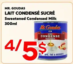 Marche Salaberry MR. GOUDAS LAIT CONDENSÉ SUCRÉ offer
