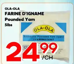 Marche Salaberry OLA-OLA FARINE D'IGNAME offer