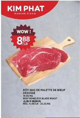 Kim Phat BEEF BONELESS BLADE ROAST offer