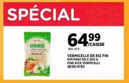 Kim Phat KIM PHAT FINE RICE VERMICELLI offer
