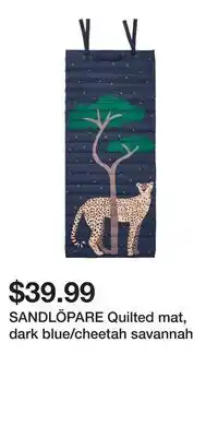 IKEA SANDLÖPARE Quilted mat, dark blue/cheetah savannah offer