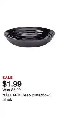 IKEA NÄTBARB Deep plate/bowl, black offer