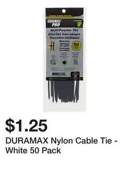 Dollarama DURAMAX Nylon Cable Tie - White 50 Pack offer