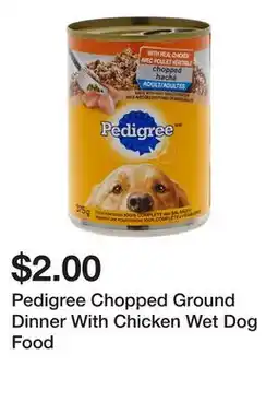 Dollarama Pedigree Chopped Ground Dinner With Chicken Wet Dog Food offer