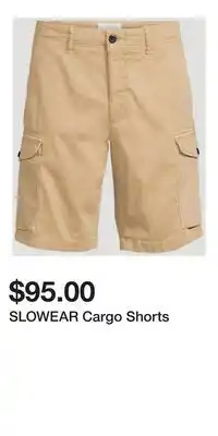 Holt Renfrew SLOWEAR Cargo Shorts offer