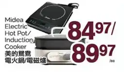 T&T Supermarket MIDEA ELECTRIC HOT POT/ INDUCTION COOKER offer