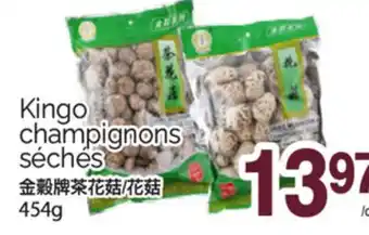 T&T Supermarket KINGO CHAMPIGNONS SÉCHÉS, 454G offer
