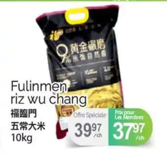 T&T Supermarket FULINMEN RIZ WU CHANG, 10kg offer