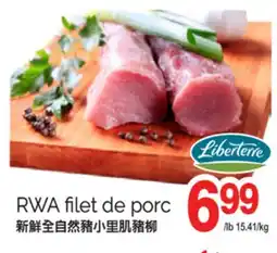 T&T Supermarket LIBERTERRE RWA FILET DE PORC offer