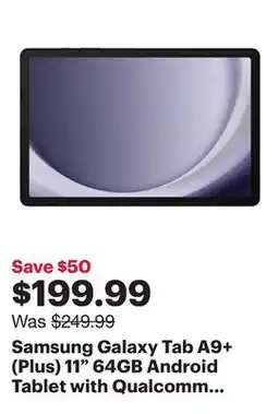 Best Buy Samsung Galaxy Tab A9+ (Plus) 11 64GB Android Tablet with Qualcomm SM6375 Processor - Graphite offer