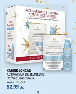 Uniprix KARINE JONCAS ACTIVATEUR DE JEUNESSE Coffret 3 morceaux offer