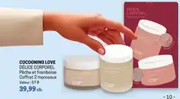 Uniprix COCOONING LOVE DÉLICE CORPOREL Pêche et framboise Coffret 2 morceaux offer
