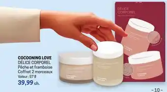 Uniprix COCOONING LOVE DÉLICE CORPOREL Pêche et framboise Coffret 2 morceaux offer