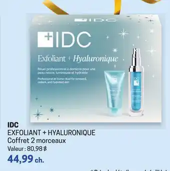 Uniprix IDC EXFOLIANT + HYALURONIQUE Coffret 2 morceaux offer