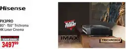 2001 Audio Video Hisense PX3PRO 80- 150 Trichroma offer