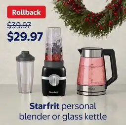 Walmart Starfrit personal blender or glass kettle offer