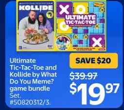 Walmart Ultimate Tic-Tac-Toe and Kollide by What Do You Meme? game bundle offer
