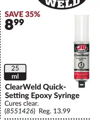 Princess Auto ClearWeld Quick-Setting Epoxy Syringe offer