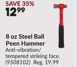 Princess Auto 8 oz Steel Ball Peen Hammer offer