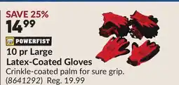 Princess Auto 10 pr Large Latex-Coated Gloves offer