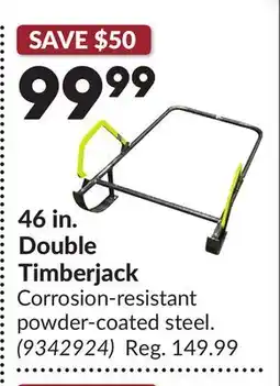 Princess Auto 46 in. Double Timberjack offer