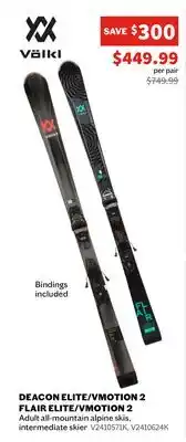 Sports Experts VOLKL DEACON ELITE/VMOTION 2 FLAIR ELITE/VMOTION 2 Adult all-mountain alpine skis offer