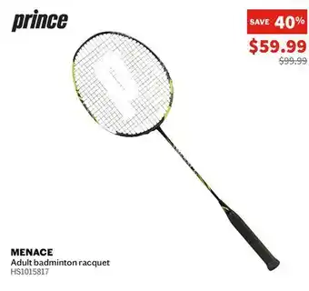 Sports Experts PRINCE MENACE Adult badminton racquet offer
