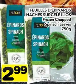 Supermarché PA FEUILLES D'ÉPINARDS HACHÉS SURGÉLÉ ILIOS | Frozen Chopped Spinach Leaves offer