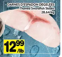Supermarché PA DARNES D'ESPADON DÉGELÉES | Thawed Swordfish Steaks offer