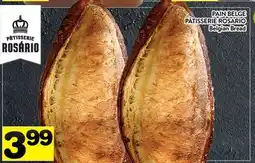 Supermarché PA PAIN BELGE PÂTISSERIE ROSARIO |Belgian Bread offer