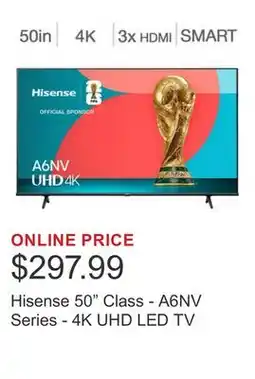 Costco Hisense 50 Class - A6NV Series - 4K UHD LED TV offer