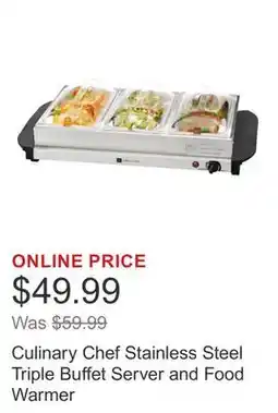 Costco Culinary Chef Stainless Steel Triple Buffet Server and Food Warmer offer