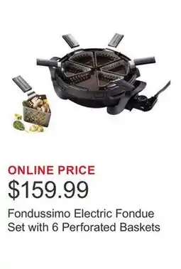 Costco Fondussimo Electric Fondue Set with 6 Perforated Baskets offer