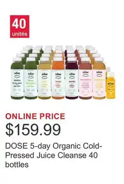 Costco DOSE 5-day Organic Cold-Pressed Juice Cleanse 40 bottles offer