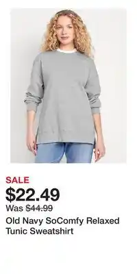 Old Navy Old Navy SoComfy Relaxed Tunic Sweatshirt offer